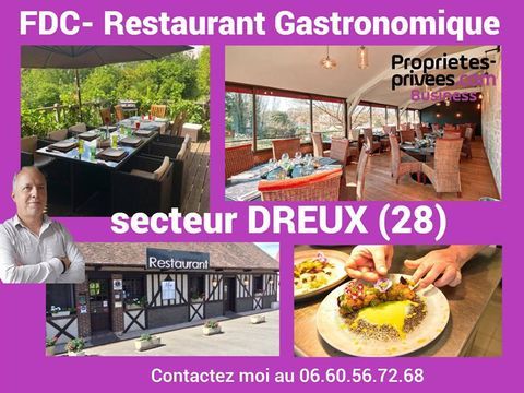 Secteur DREUX -  Restaurant Gastronomique 100 couverts avec terrasse 324900 28100 Dreux