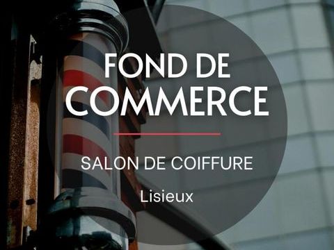Fond de commerce 'Salon de coiffure' 55000 14100 Lisieux