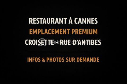 Restaurant � Emplacement premium Croisette / Rue d'Antibes/palais des festivals 356400 06400 Cannes