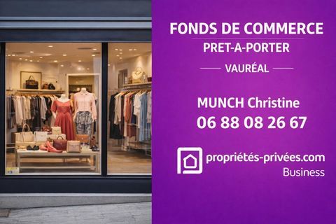 VAUREAL -  FONDS DE COMMERCE PRET A PORTER, MODE 98000 95490 Vaureal