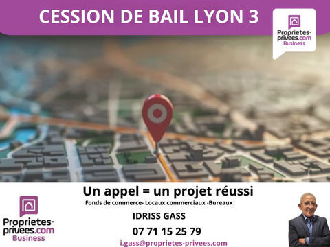 69003 LYON - Cession de bail  Rue de la Villette,  Gare Part Dieu 110000 69003 Lyon