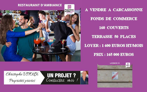 11000 CARCASSONNE - BAR RESTAURANT D'AMBIANCE  160 COUVERTS, TERRASSE 165000 11000 Carcassonne