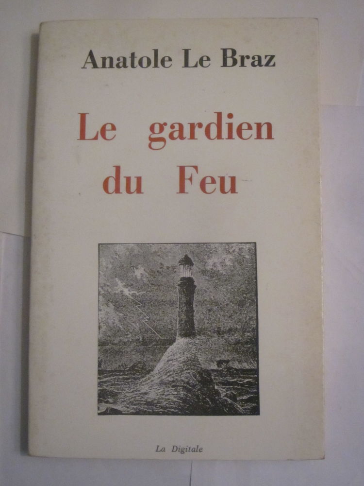 Le Gardien Du Feu Par Anatole Le Braz - 