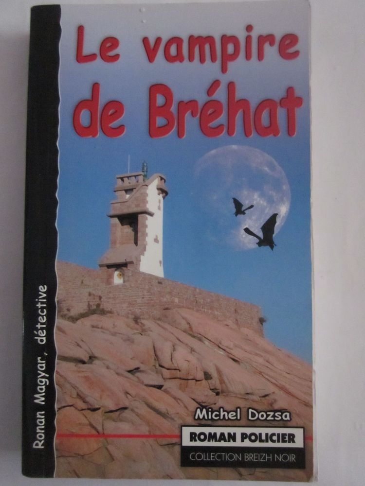 LE VAMPIRE DE BREHAT  roman policier  BREIZH NOIR 4 Brest (29)