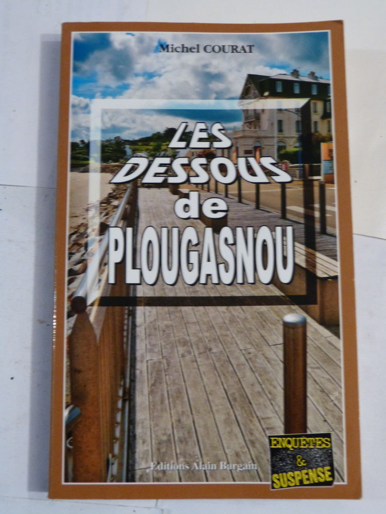 LES DESSOUS DE PLOUGASNOU  policier  BRETON BARGAIN 4 Brest (29)