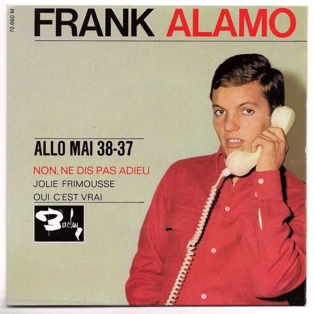 FRANK ALAMO -45t EP- ALLO MAI 38-37-NON NE DIS PAS ADIEU-64  3 Tourcoing (59)