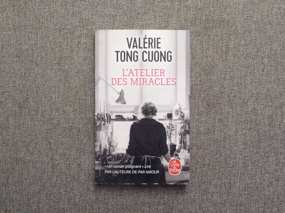 L'atelier des Miracles- Val�rie Tong Cuong-Le Livre de Poche 4 Paris 15 (75)
