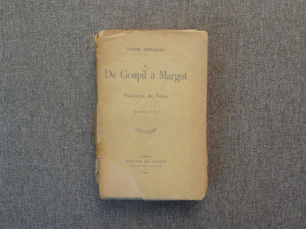 De Goupil � Margot- Histoires de B�tes- Louis Pergaud- 1910 150 Paris 15 (75)